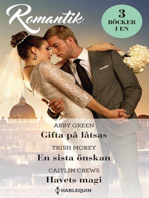 cover image of Gifta på låtsas / En sista önskan / Havets magi